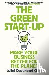 Davenport, Juliet - The Green Start-up