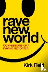 Field, Kirk - Rave New World