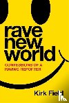 Field, Kirk - Rave New World