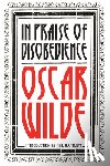Wilde, Oscar - In Praise of Disobedience