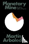 Arboleda, Martin - Planetary Mine