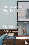 Hjorth, Vigdis - Long Live the Post Horn!