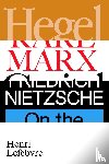 Lefebvre, Henri - Hegel, Marx, Nietzsche
