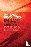 Losurdo, Domenico - War and Revolution