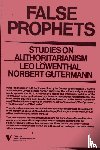 Lowenthal, Leo, Guterman, Norbert - Prophets of Deceit