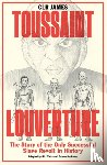 James, CLR - Toussaint Louverture