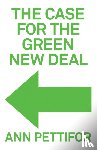 Pettifor, Ann - The Case for the Green New Deal