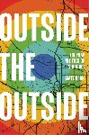 Hern, Matt - Outside the Outside