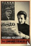 Rossanda, Rossana - The Comrade from Milan