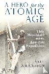 Andersson, Axel - A Hero for the Atomic Age