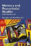  - Memory and Postcolonial Studies - Synergies and New Directions