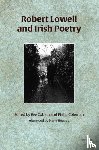  - Robert Lowell and Irish Poetry