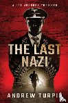 Turpin, Andrew - The Last Nazi