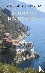 Bailey, Father Spyridon - RETURN TO MOUNT ATHOS