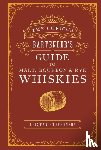 Stephenson, Tristan - The Curious Bartender’s Guide to Malt, Bourbon & Rye Whiskies