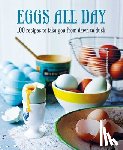 & Small, Ryland Peters (Ryland Peters & Small) - Eggs All Day