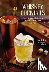Estes, Jesse - Whiskey Cocktails