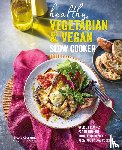 Graimes, Nicola - Healthy Vegetarian & Vegan Slow Cooker