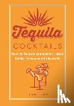 Estes, Jesse - Tequila Cocktails