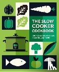 Small, Ryland Peters & - The Slow Cooker Cookbook