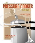 Hutton, Laura Washburn - The Pressure Cooker Cookbook