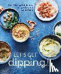 Small, Ryland Peters & - Let's Get dipping!