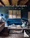 Sorrell, Katherine - Everyday Antiques