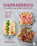 Aurell, Bronte - Smorrebrod: Scandinavian Open Sandwiches