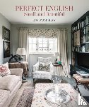 Shaw, Ros Byam - Perfect English Small and Beautiful