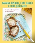 Small, Ryland Peters & - Banana breads, loaf cakes & other quick bakes
