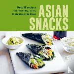 Small, Ryland Peters & (Ryland Peters & Small) - Asian Snacks