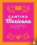 Small, Ryland Peters & (Ryland Peters & Small) - Cantina Mexicana