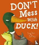 Davies, Becky - Don't Mess With Duck!