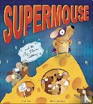 M. N. Tahl, Mark Chambers - Supermouse