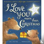 Hattie, Ellie - I Love You More Than Christmas