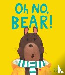 Partis, Joanne - Oh No, Bear!