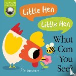 Hepworth, Amelia - Little Hen! Little Hen! What Can You See?