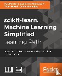 Garreta, Raul, Moncecchi, Guillermo, Hauck, Trent, Hackeling, Gavin - scikit-learn : Machine Learning Simplified