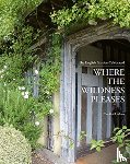 Holmes, Caroline - Where the Wildness Pleases