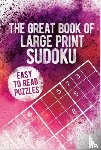 Saunders, Eric - The Great Book of Large Print Sudoku