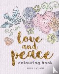  - Love and Peace Colouring Book