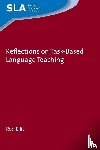 Ellis, Rod - Reflections on Task-Based Language Teaching