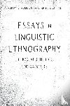 Blackledge, Adrian, Creese, Angela - Essays in Linguistic Ethnography