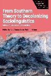  - From Southern Theory to Decolonizing Sociolinguistics