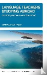 - Language Teachers Studying Abroad - Identities, Emotions and Disruptions
