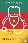 Stillman, Kerry - Blood, Sweat and Jesus