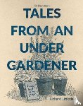 Littledale, Richard - Tales from an Under-Gardener