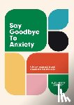 Limebear, Elle - Say Goodbye to Anxiety