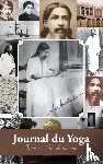Aurobindo - Journal du Yoga (Tome 4)