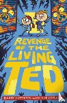 Hutchison, Barry - Revenge of the Living Ted